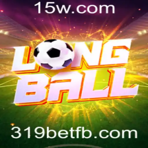 Descubra LongBall: O Novo Fenômeno dos Jogos com 319bet