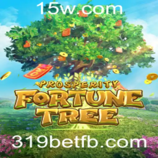 Descubra o Empolgante Mundo de ProsperityFortuneTree no 319bet